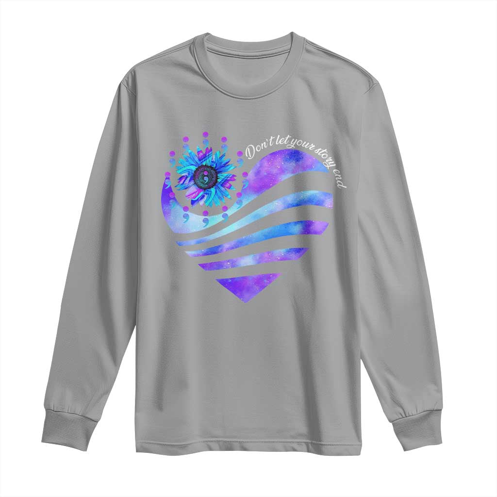 Suicide Prevention Support Long Sleeve Shirt Don't Let Your Story End Heart Semicolon Sunflower