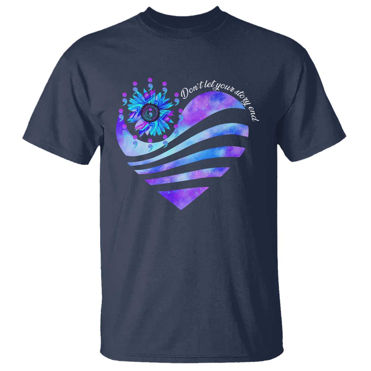 Suicide Prevention Support T Shirt Don't Let Your Story End Heart Semicolon Sunflower