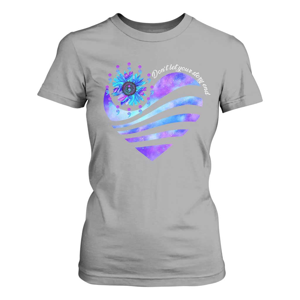 Suicide Prevention Support T Shirt For Women Don't Let Your Story End Heart Semicolon Sunflower