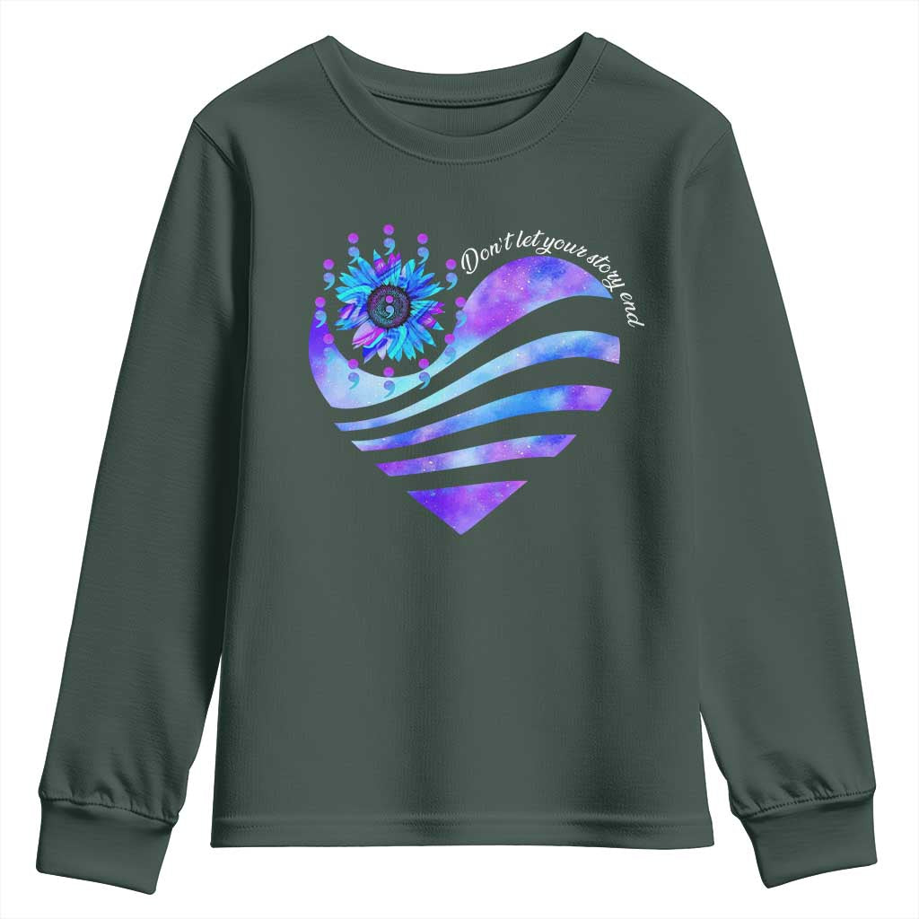 Suicide Prevention Support Youth Sweatshirt Don't Let Your Story End Heart Semicolon Sunflower