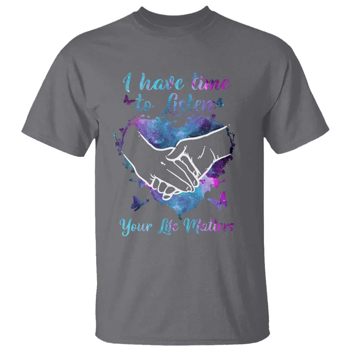 suicide-prevention-awareness-t-shirt-i-have-time-to-listen-your-life-matters-heart-holding-hand