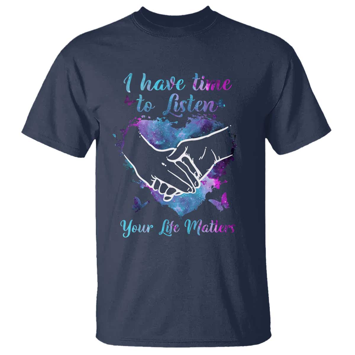 suicide-prevention-awareness-t-shirt-i-have-time-to-listen-your-life-matters-heart-holding-hand
