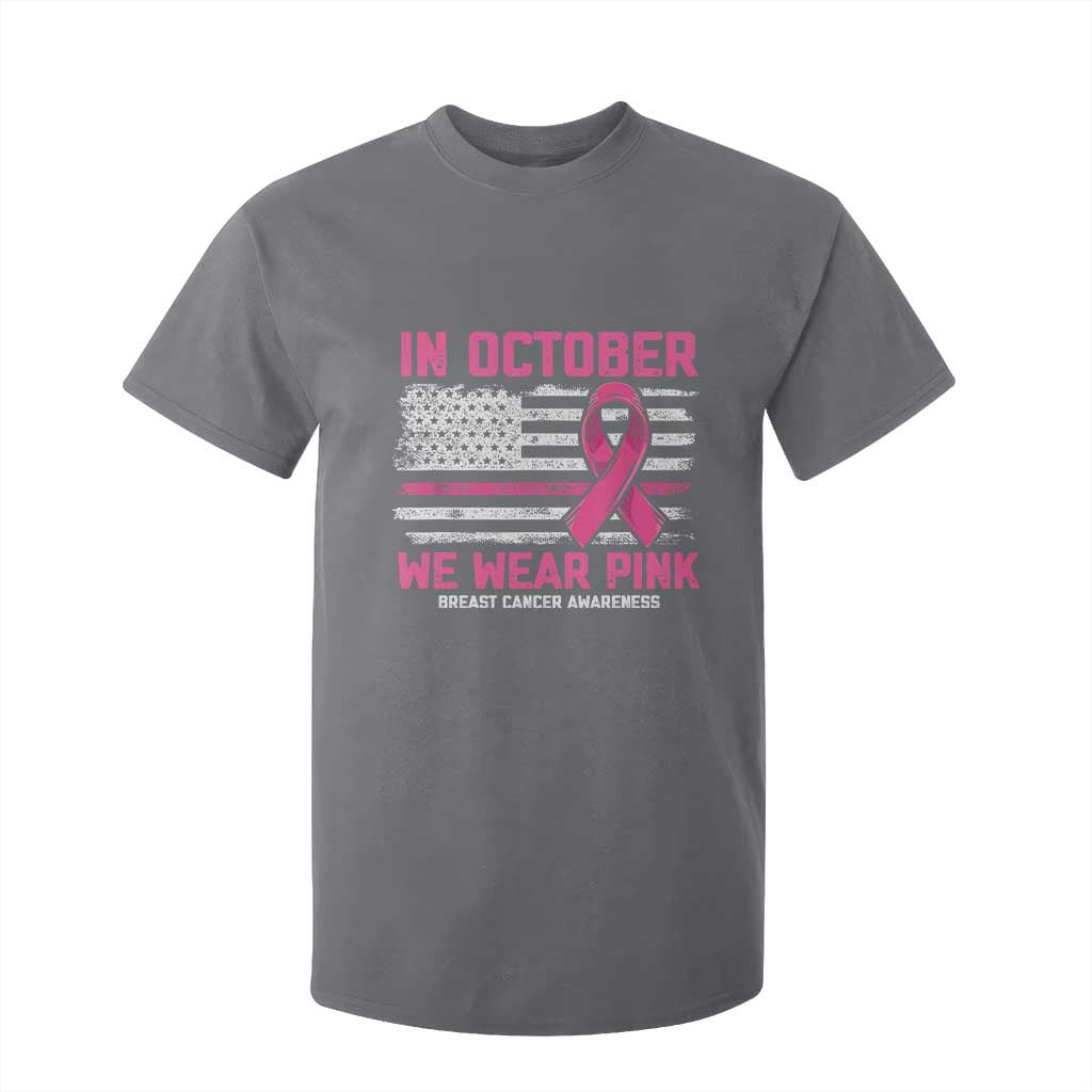 Breast Support Awareness In October We Wear Pink T Shirt For Kid Distressed American Flag