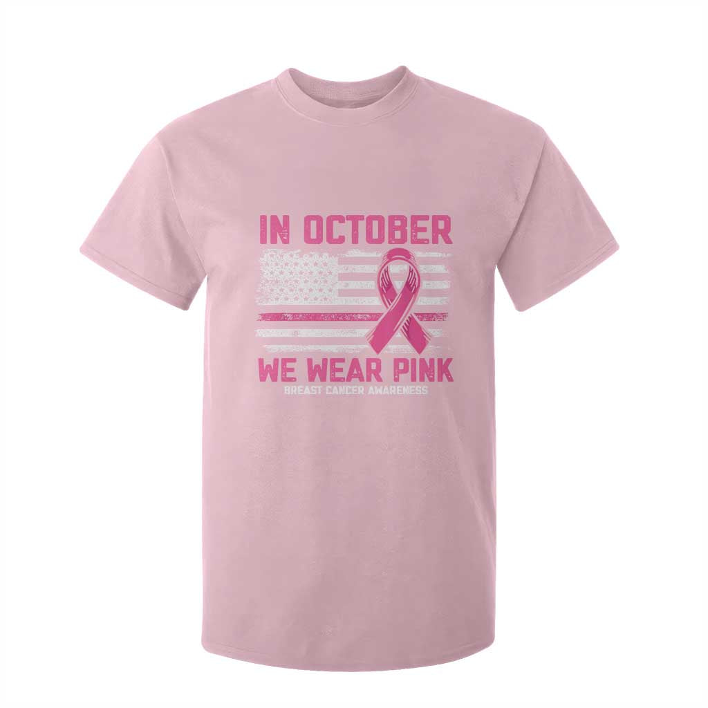 Breast Support Awareness In October We Wear Pink T Shirt For Kid Distressed American Flag