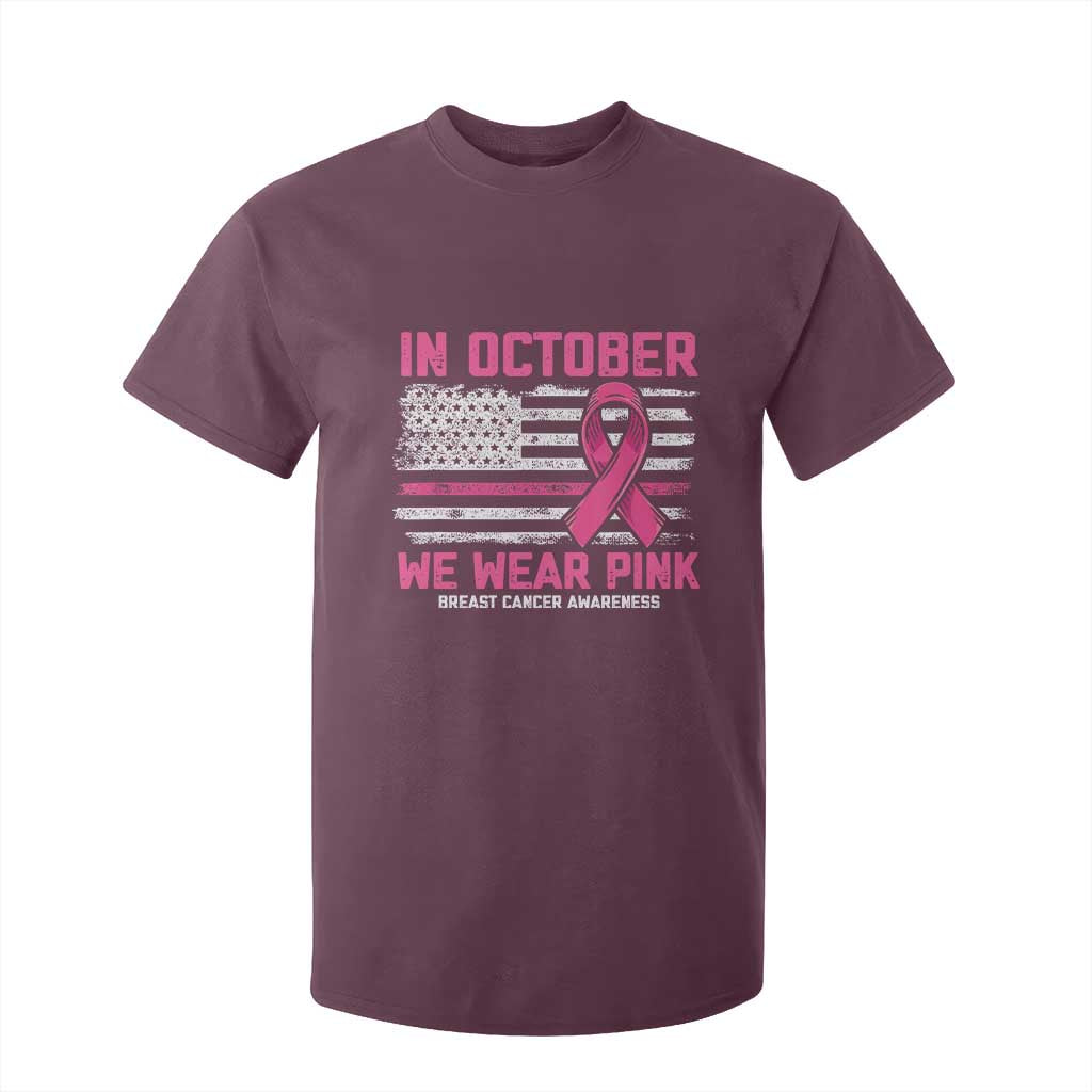 Breast Support Awareness In October We Wear Pink T Shirt For Kid Distressed American Flag