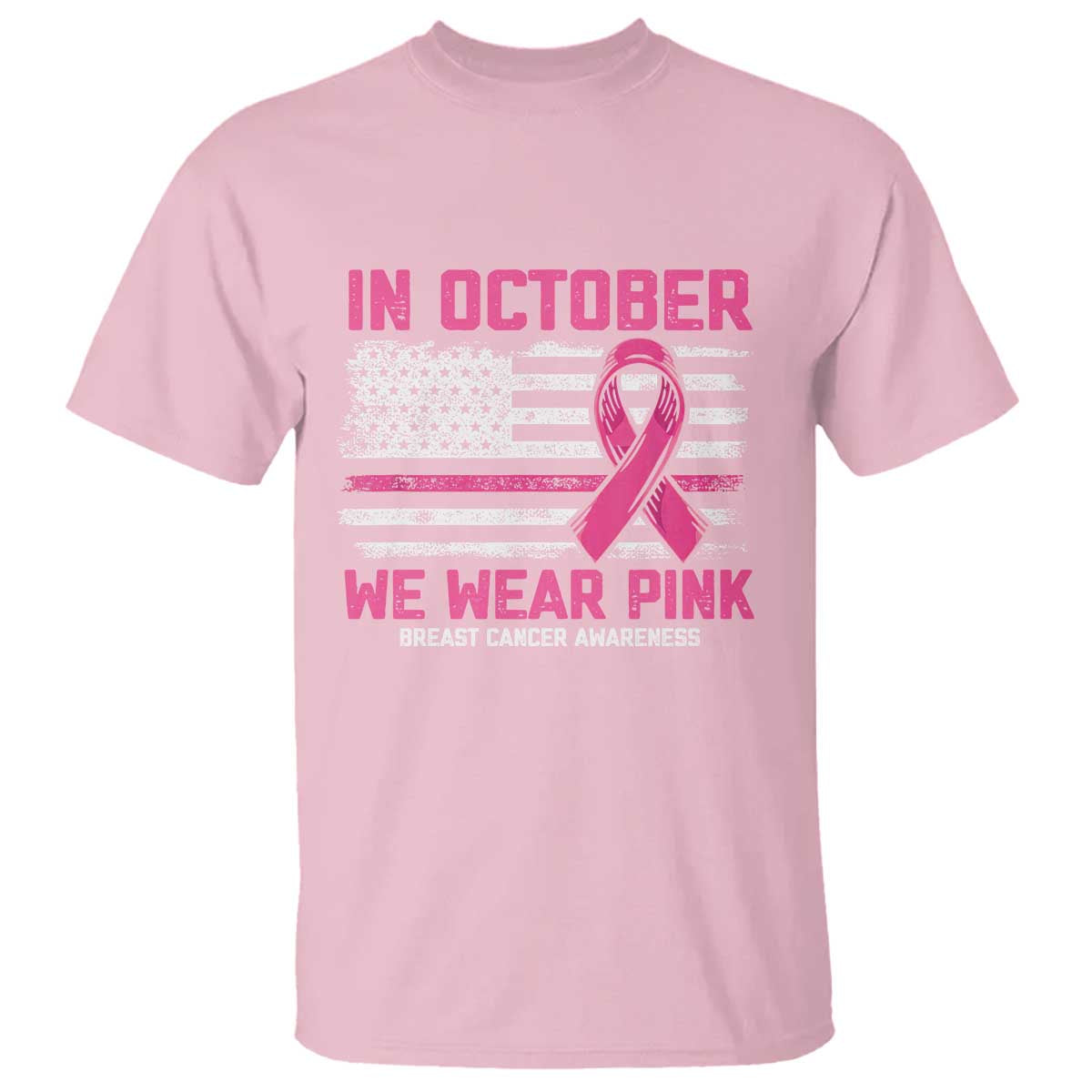 Breast Support Awareness In October We Wear Pink T Shirt Distressed American Flag