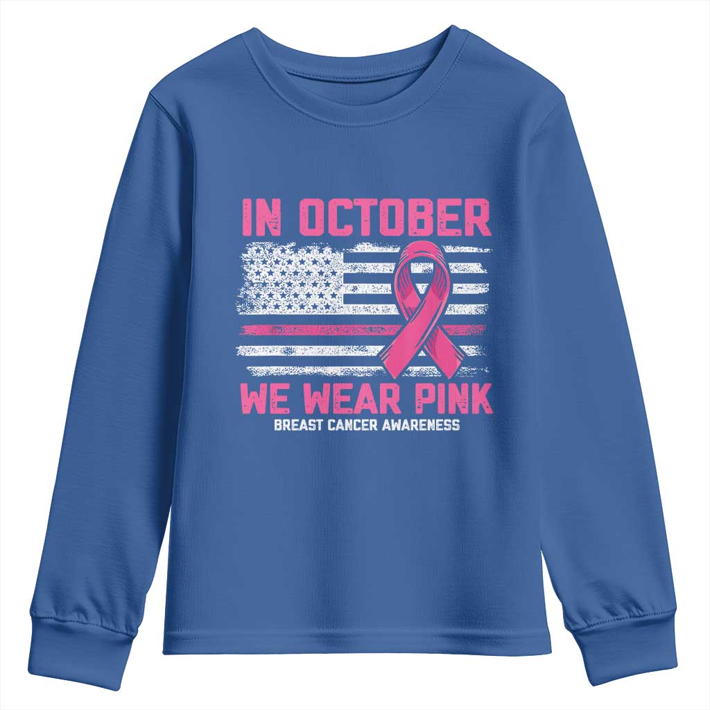 Breast Support Awareness In October We Wear Pink Youth Sweatshirt Distressed American Flag