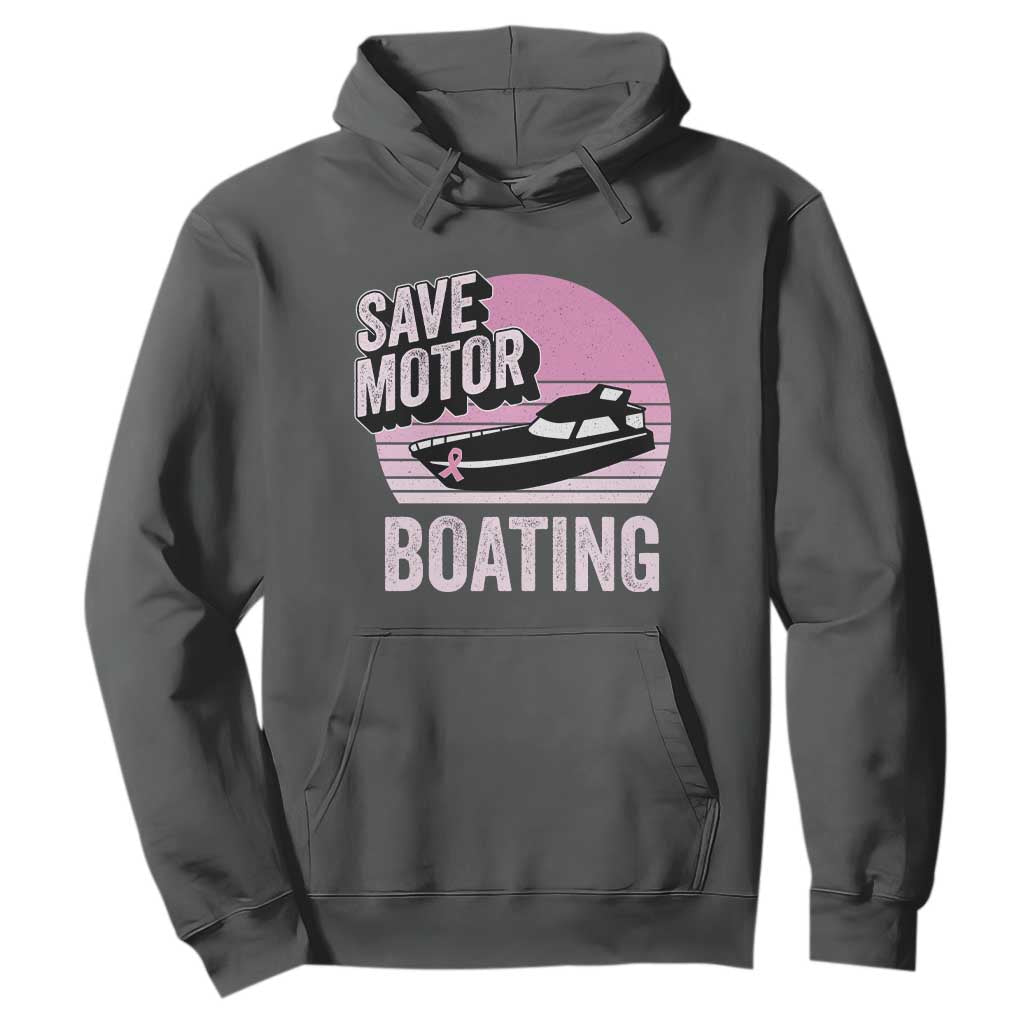 Funny Save Motor Boating Hoodie Breast Cancer Pink Ribbon