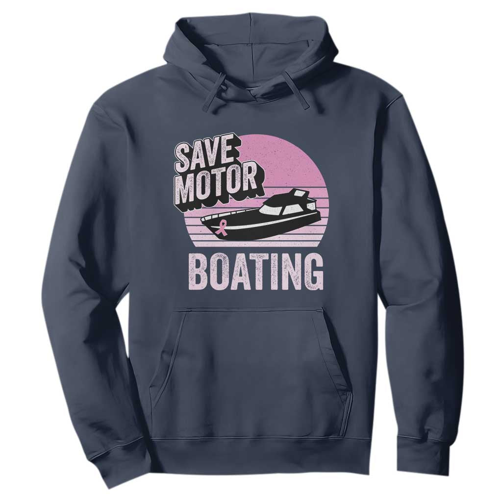 Funny Save Motor Boating Hoodie Breast Cancer Pink Ribbon