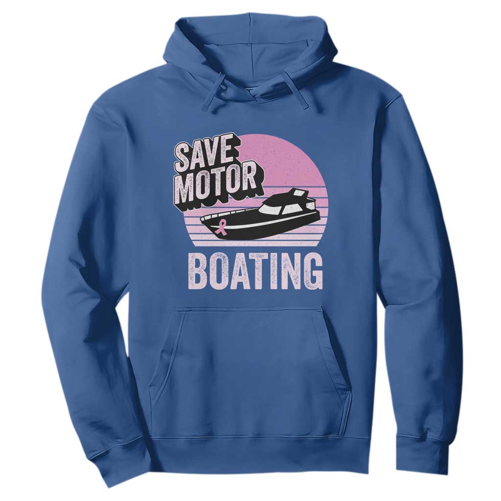 Funny Save Motor Boating Hoodie Breast Cancer Pink Ribbon