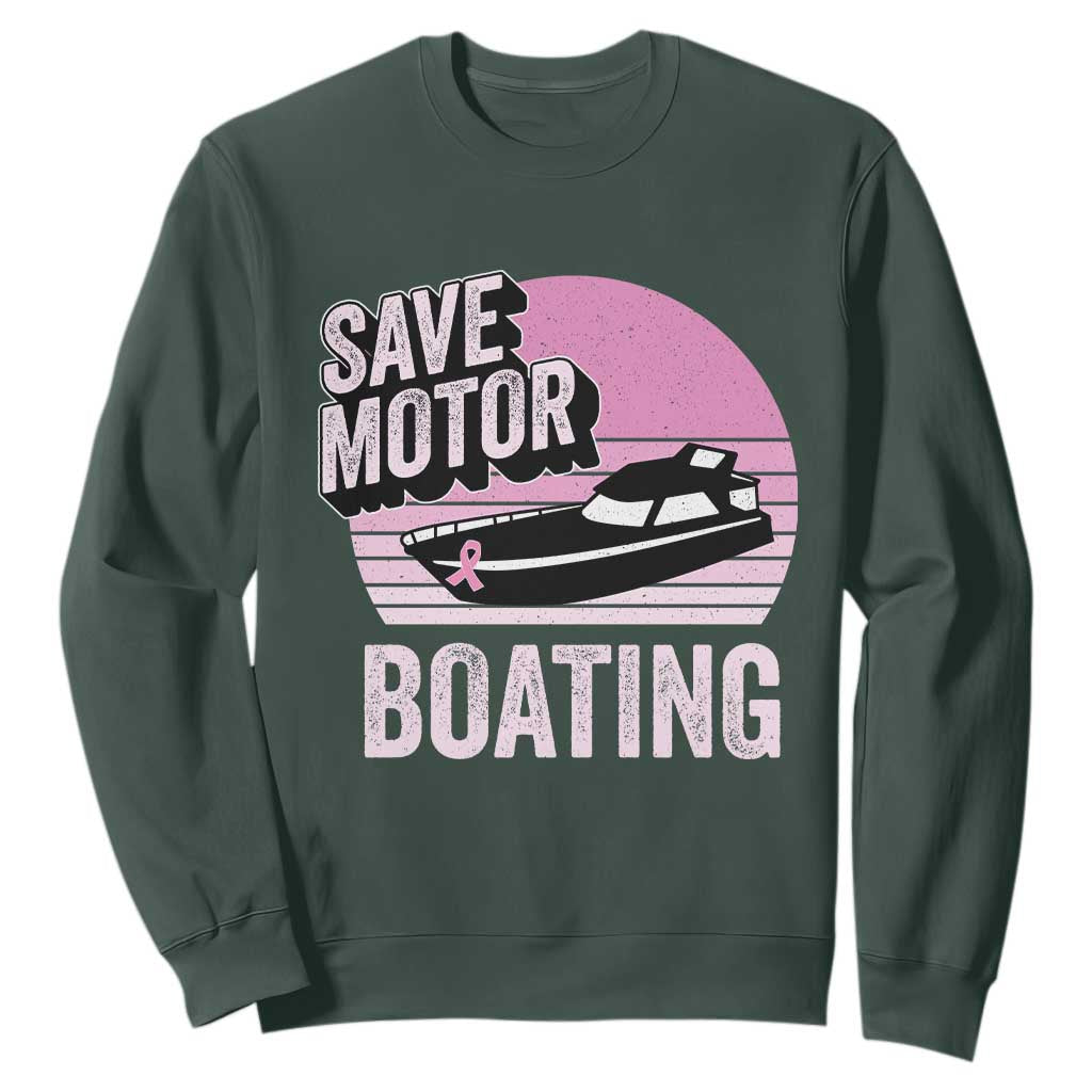 Funny Save Motor Boating Sweatshirt Breast Cancer Pink Ribbon