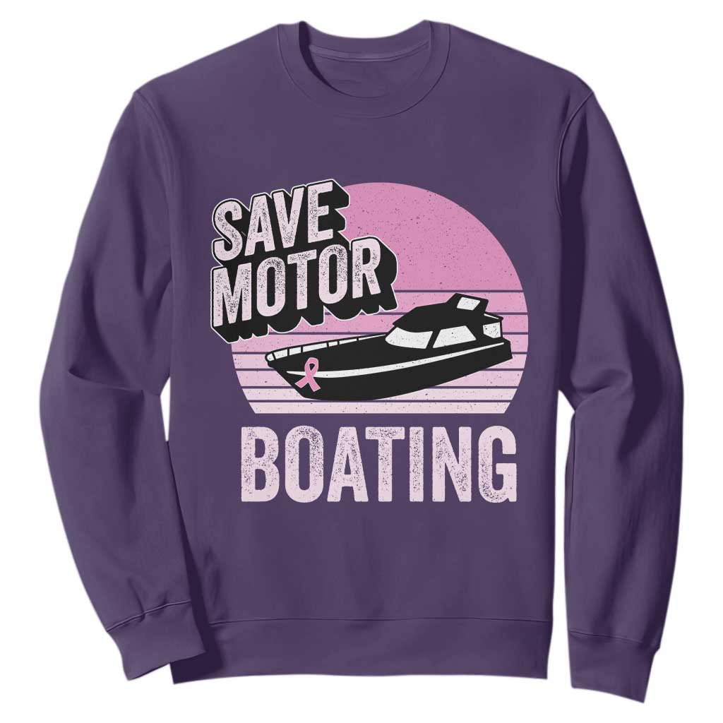Funny Save Motor Boating Sweatshirt Breast Cancer Pink Ribbon
