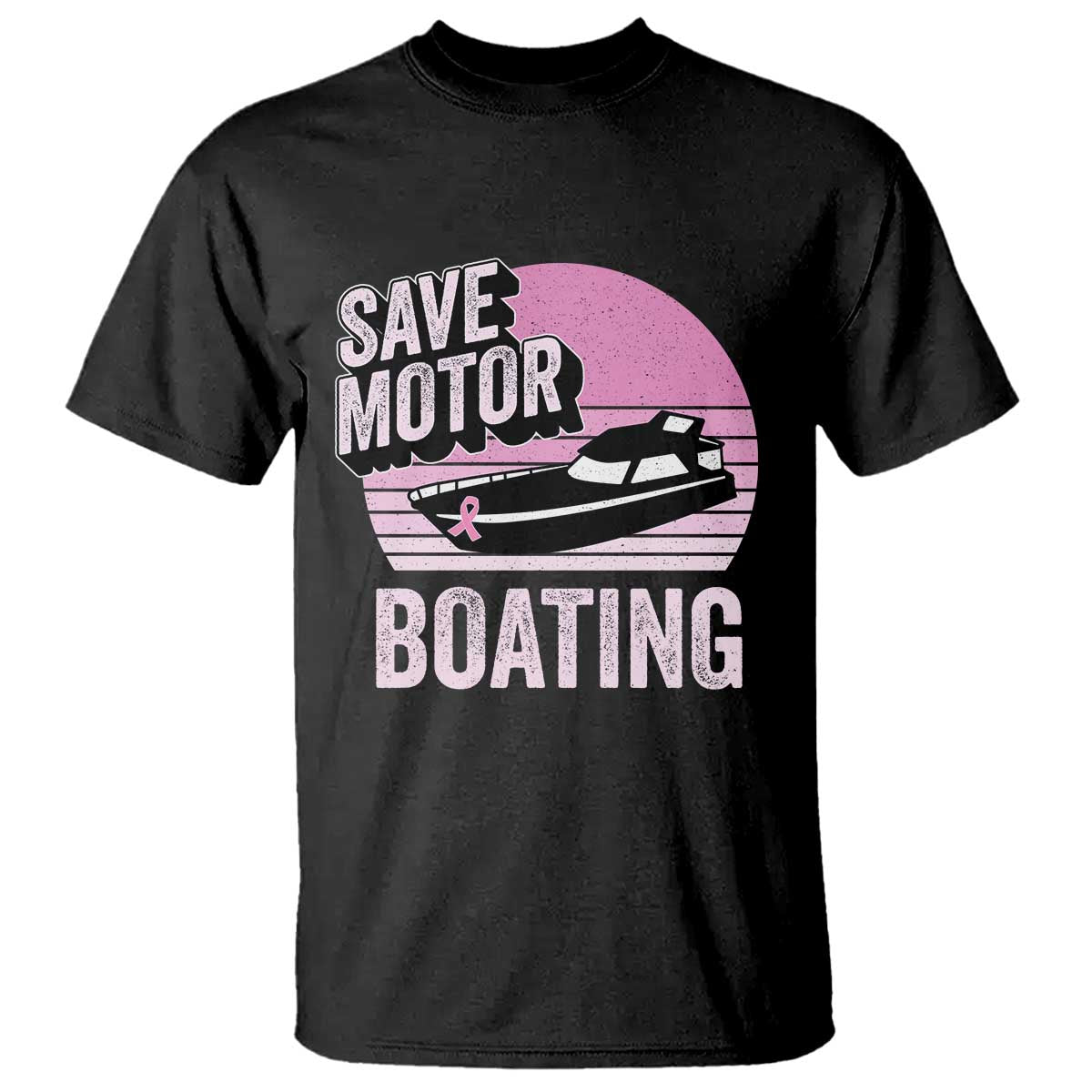 Funny Save Motor Boating T Shirt Breast Cancer Pink Ribbon