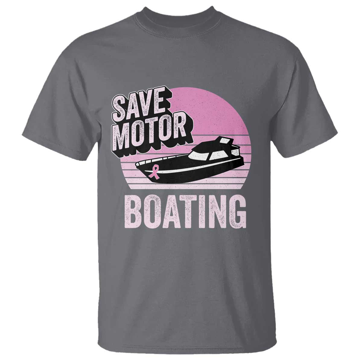 Funny Save Motor Boating T Shirt Breast Cancer Pink Ribbon