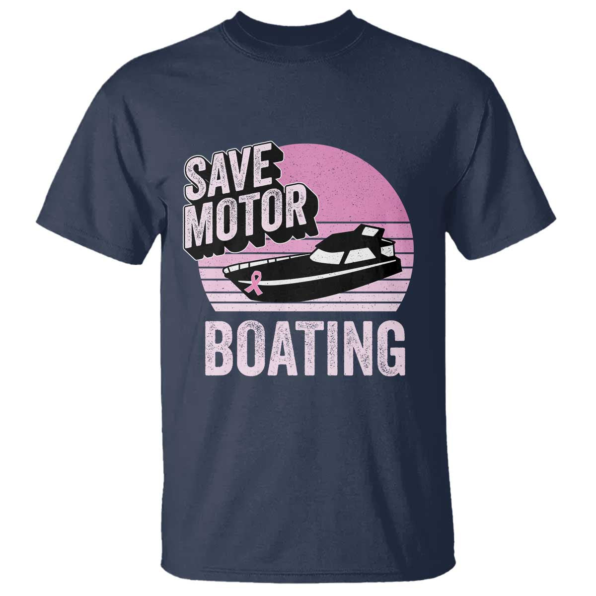 Funny Save Motor Boating T Shirt Breast Cancer Pink Ribbon