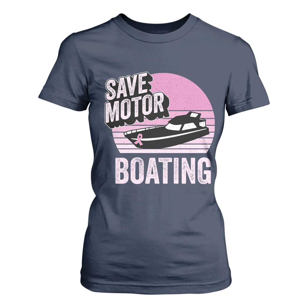 Funny Save Motor Boating T Shirt For Women Breast Cancer Pink Ribbon