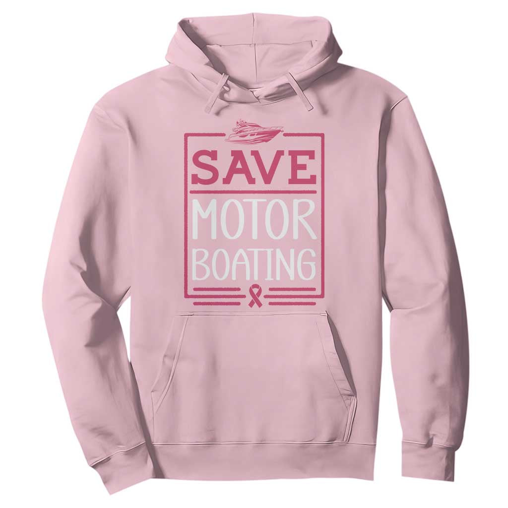 Funny Save Motor Boating Hoodie Beat Breast Cancer Pink Ribbon