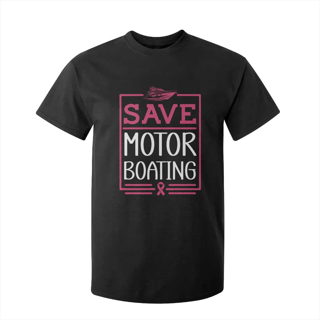 Funny Save Motor Boating T Shirt For Kid Beat Breast Cancer Pink Ribbon