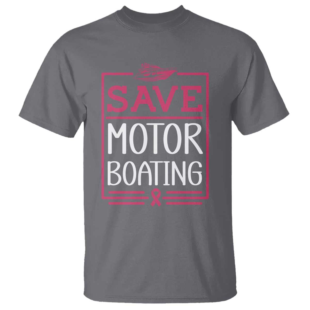 Funny Save Motor Boating T Shirt Beat Breast Cancer Pink Ribbon