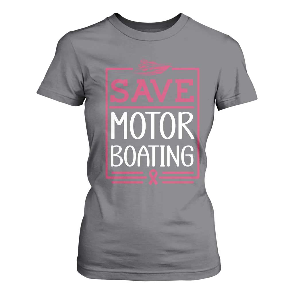 Funny Save Motor Boating T Shirt For Women Beat Breast Cancer Pink Ribbon