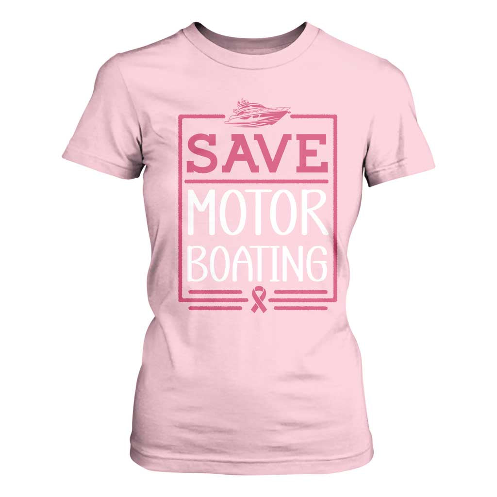 Funny Save Motor Boating T Shirt For Women Beat Breast Cancer Pink Ribbon