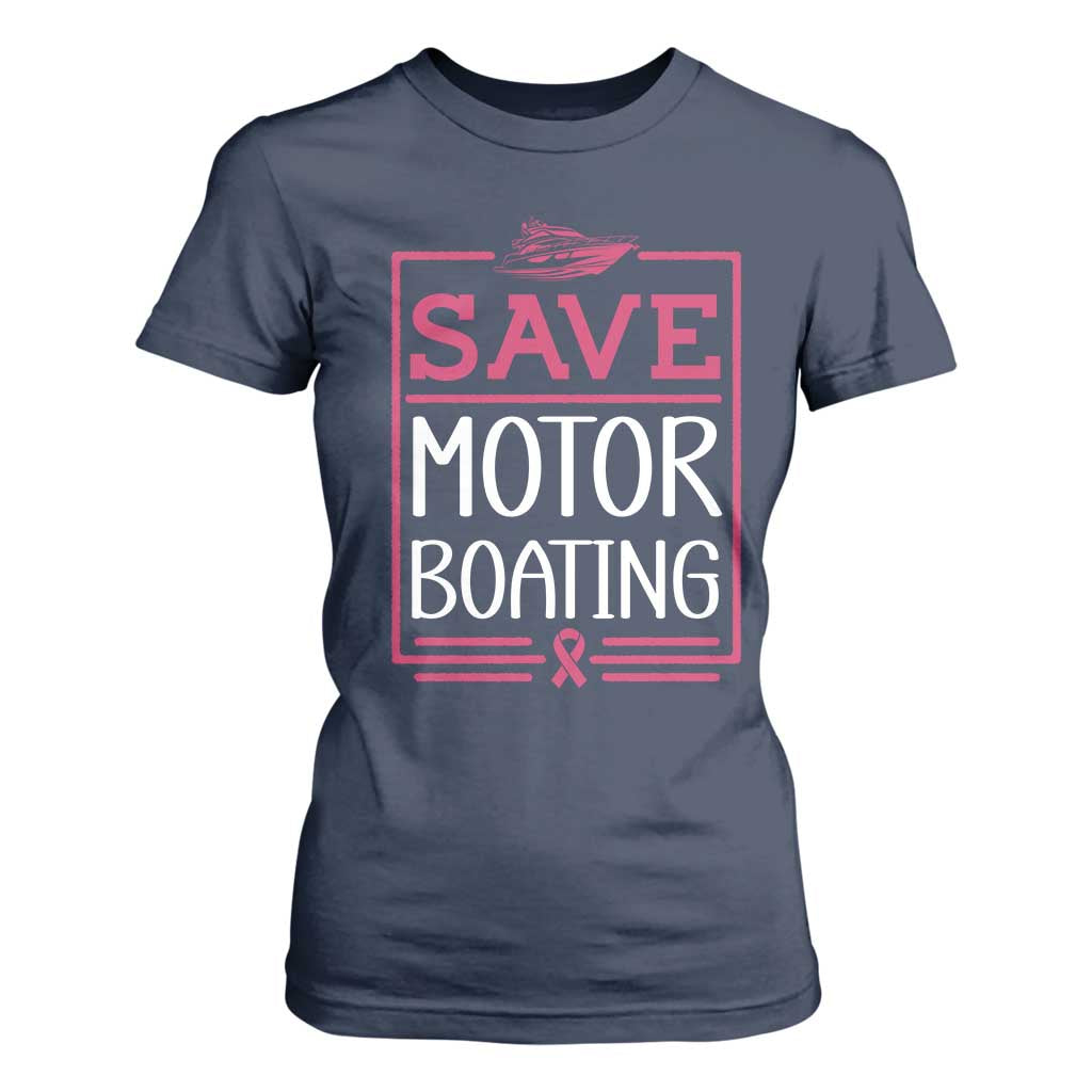 Funny Save Motor Boating T Shirt For Women Beat Breast Cancer Pink Ribbon