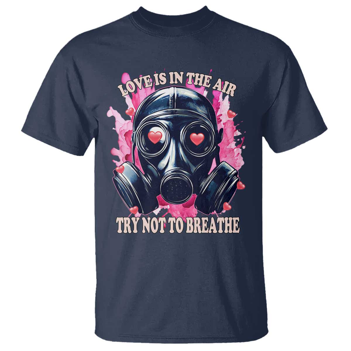 funny-anti-valentines-day-t-shirt-love-is-in-the-air-try-not-to-breathe-gas-mask