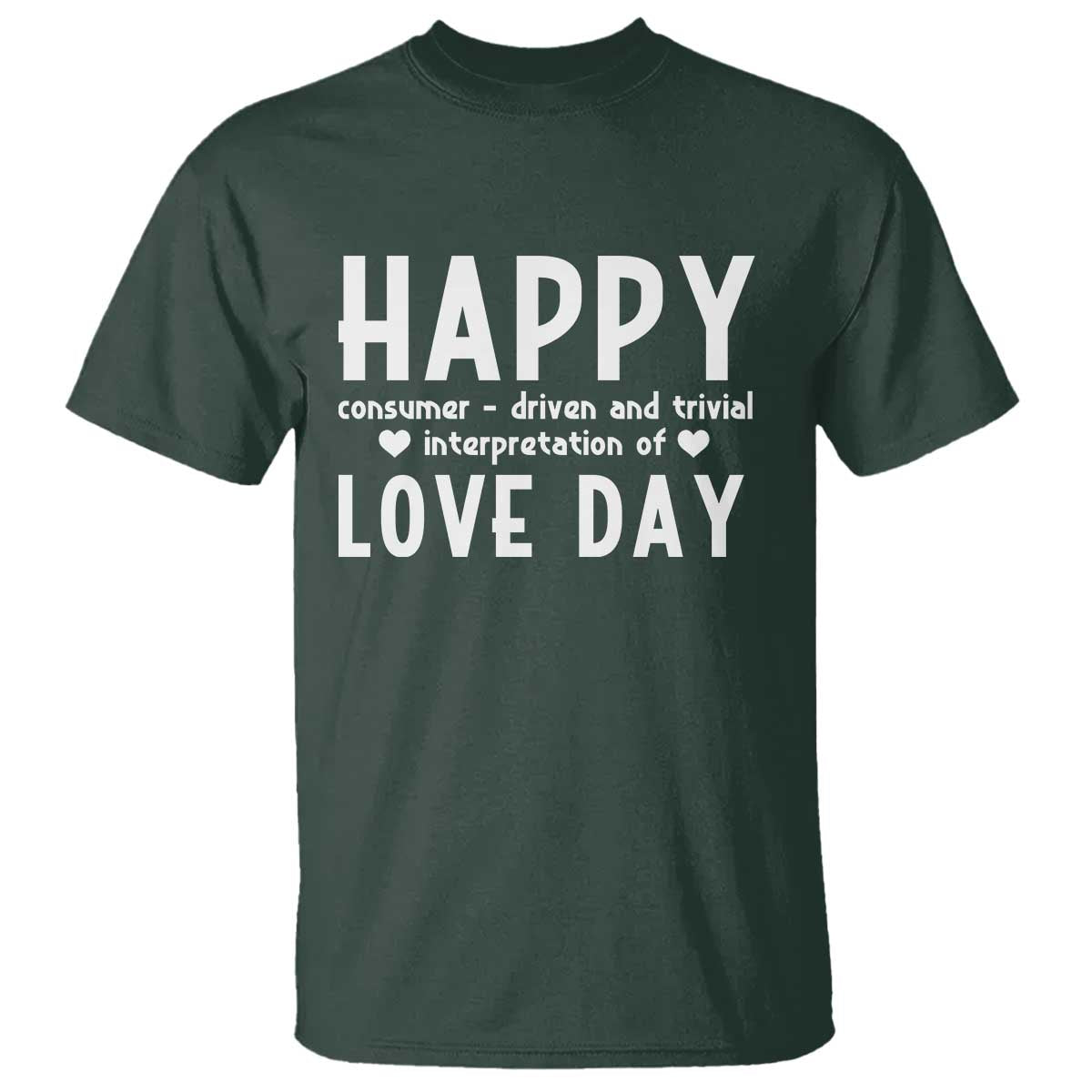 funny-anti-valentines-day-t-shirt-happy-consumer-driven-and-trivial-interpretation-of-love-day