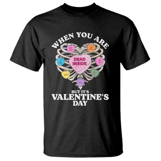 when-you-are-dead-inside-but-its-valentines-day-t-shirt-skeleton-rib-heart