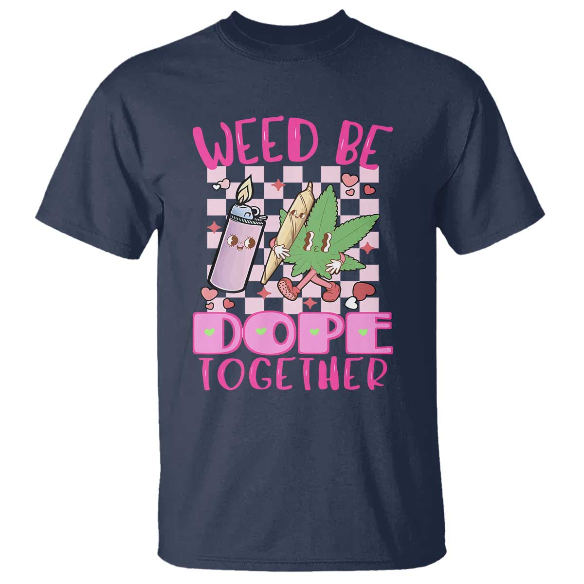 funny-valentines-day-weed-cannabis-marijuana-t-shirt-weed-be-dope-together-lighter-box