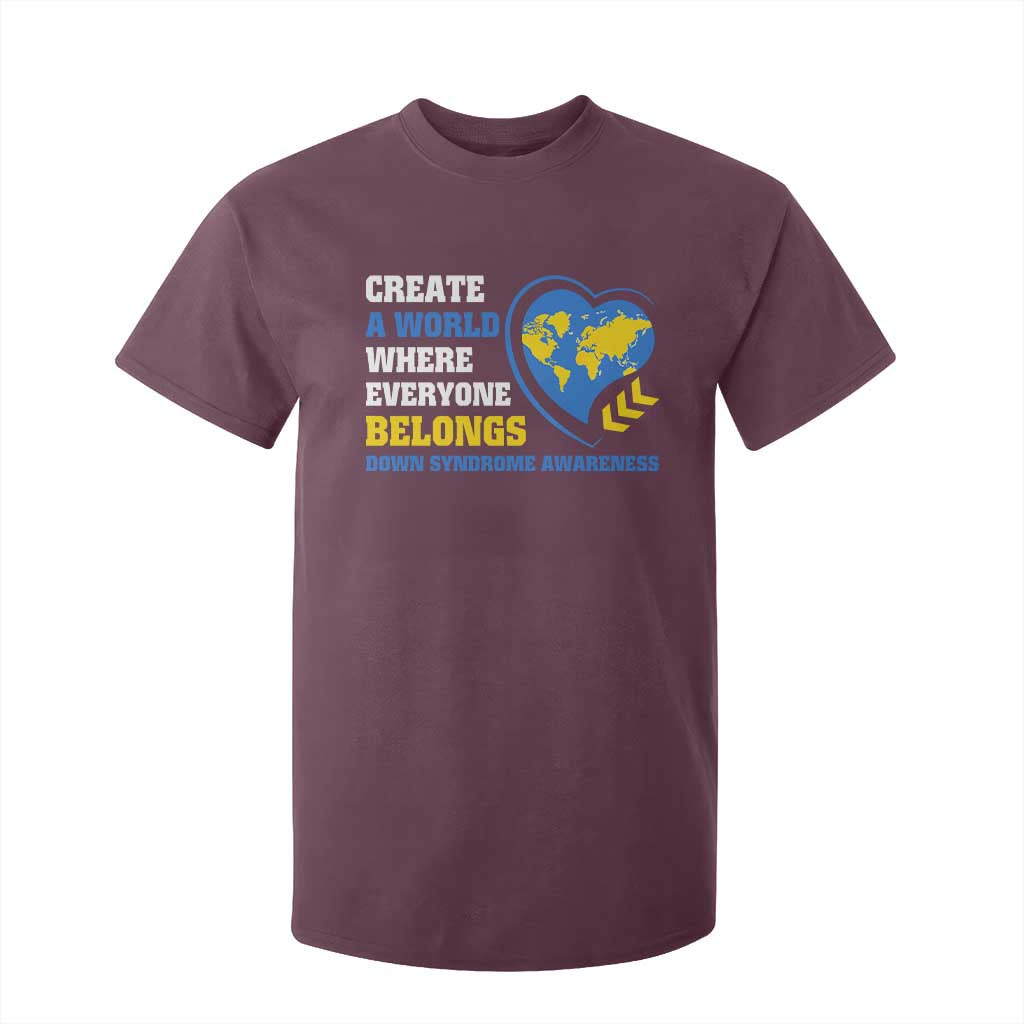 Down Syndrome Support T Shirt For Kid Create A World Where Everyone Belongs Heart