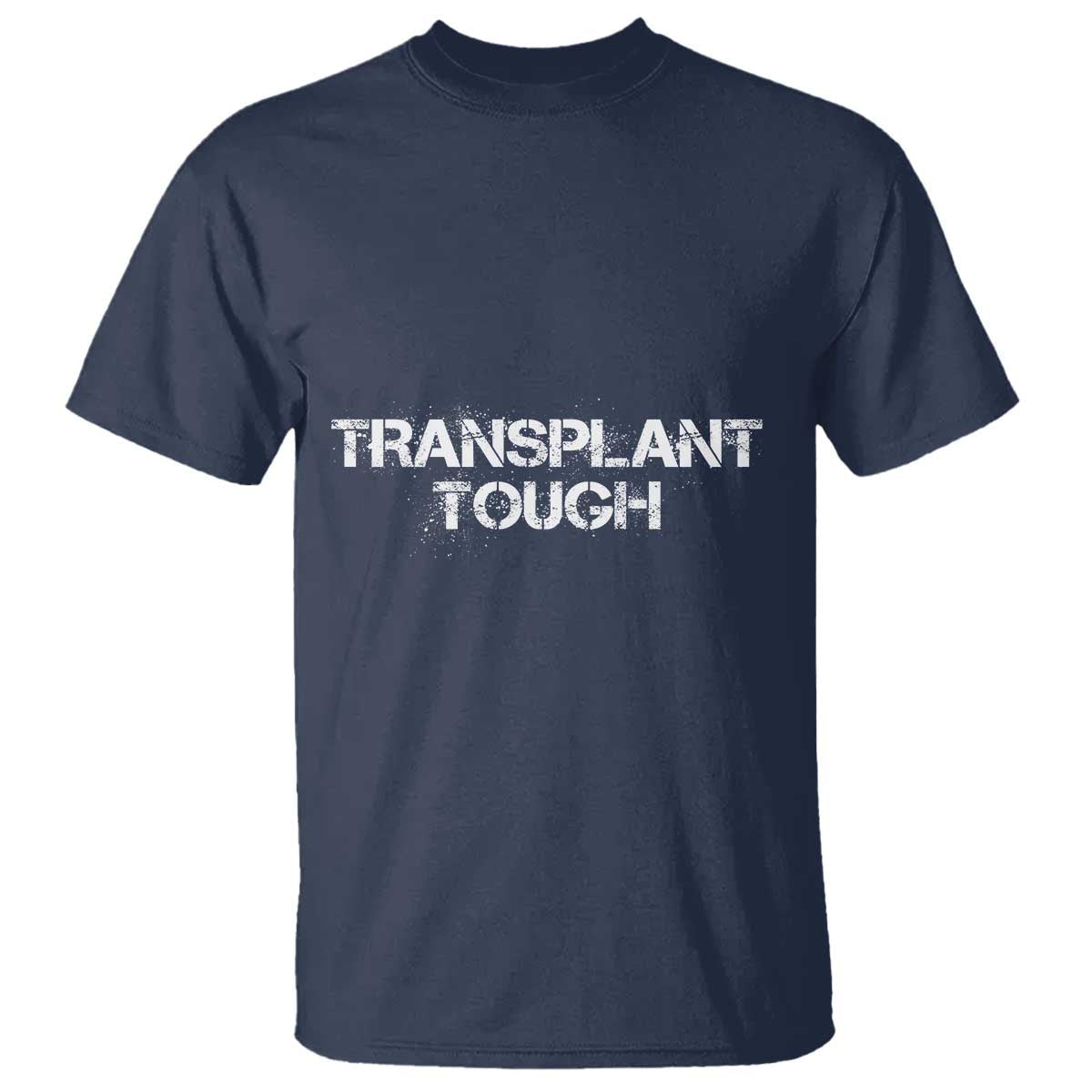 transplant-tough-t-shirt-kidney-recipient-donor-organ-surgery