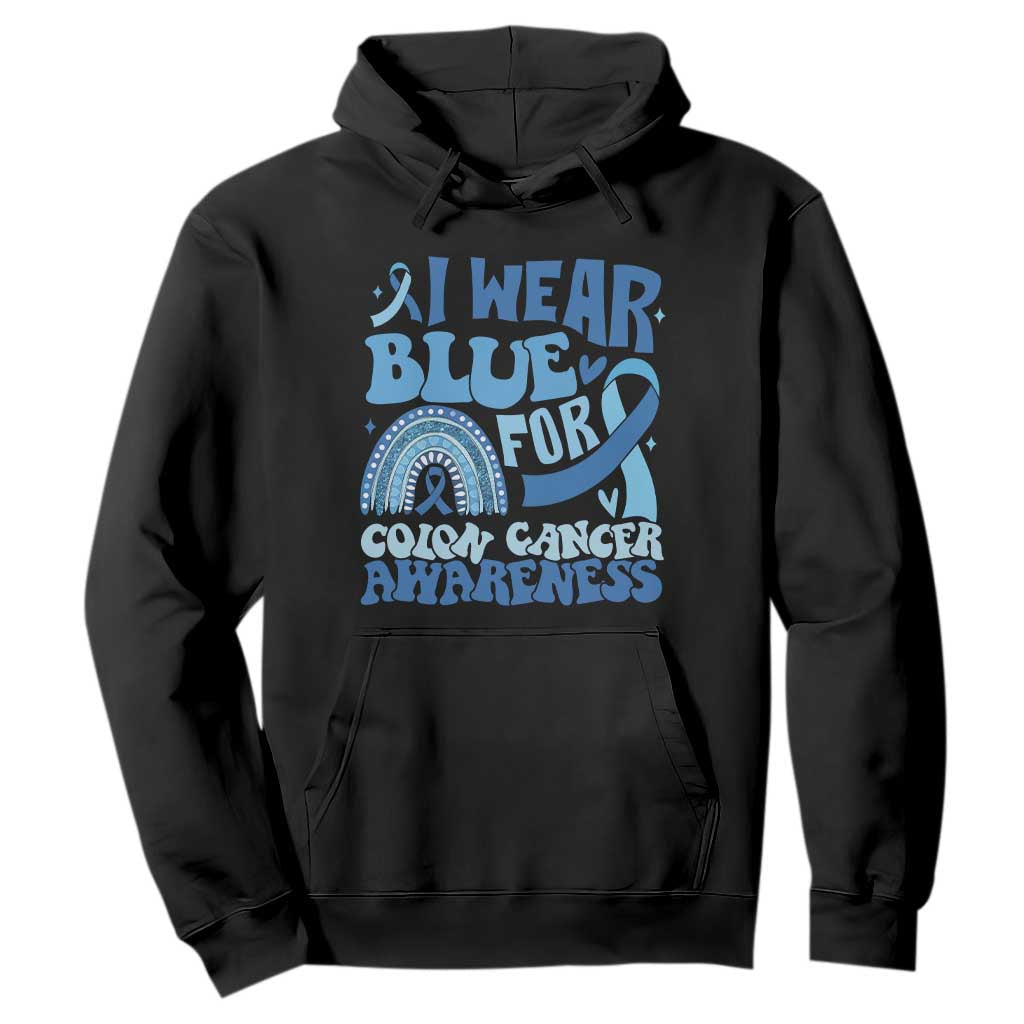 I Wear Blue For Colon Cancer Support Hoodie Rainbow Dark Blue Ribbon