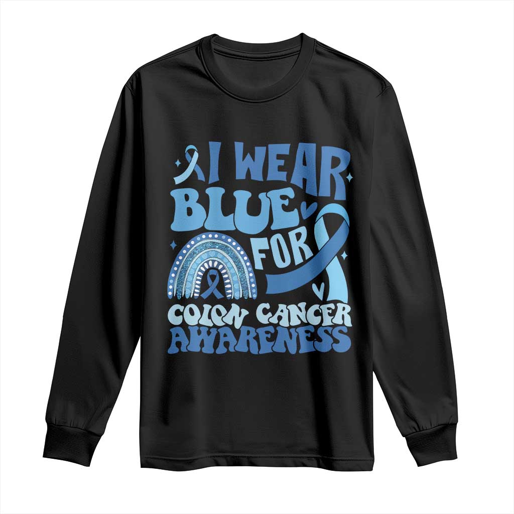 I Wear Blue For Colon Cancer Support Long Sleeve Shirt Rainbow Dark Blue Ribbon