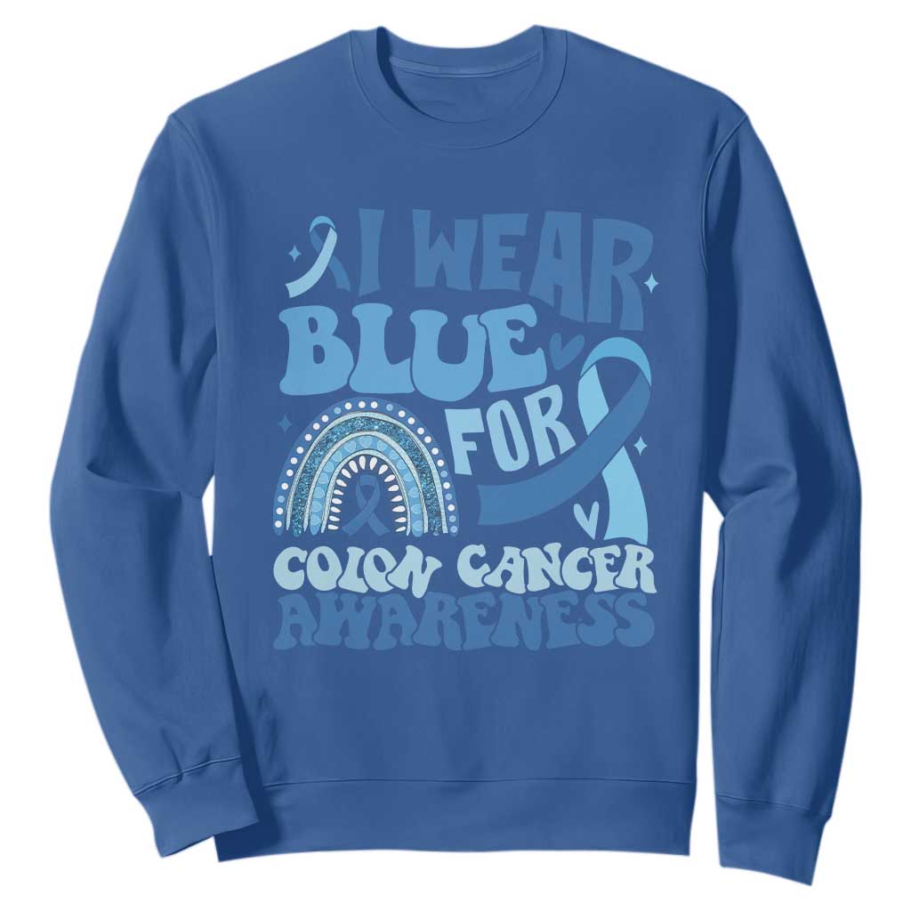 I Wear Blue For Colon Cancer Support Sweatshirt Rainbow Dark Blue Ribbon