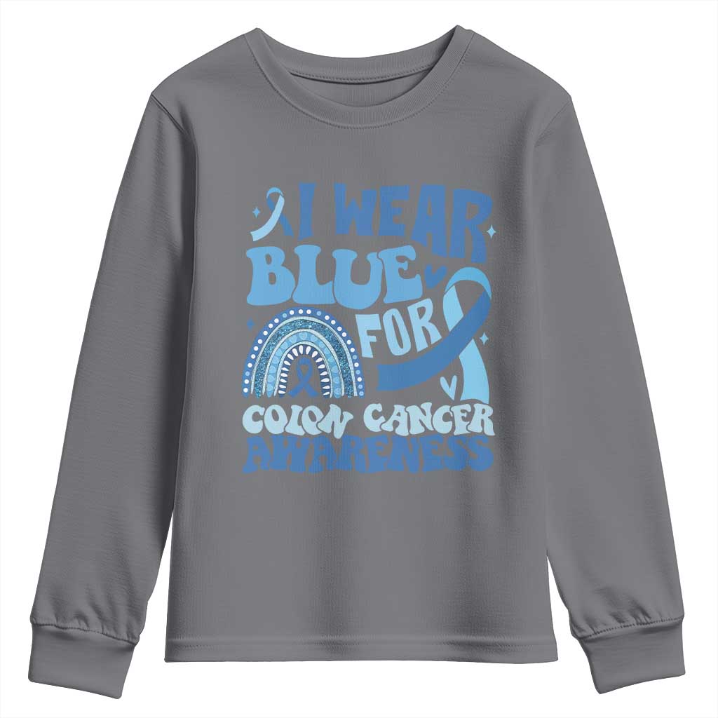 I Wear Blue For Colon Cancer Support Youth Sweatshirt Rainbow Dark Blue Ribbon