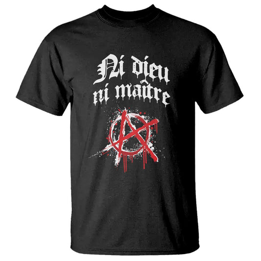 ni-dieu-ni-matre-no-god-no-masters-t-shirt-anarchy-symbol
