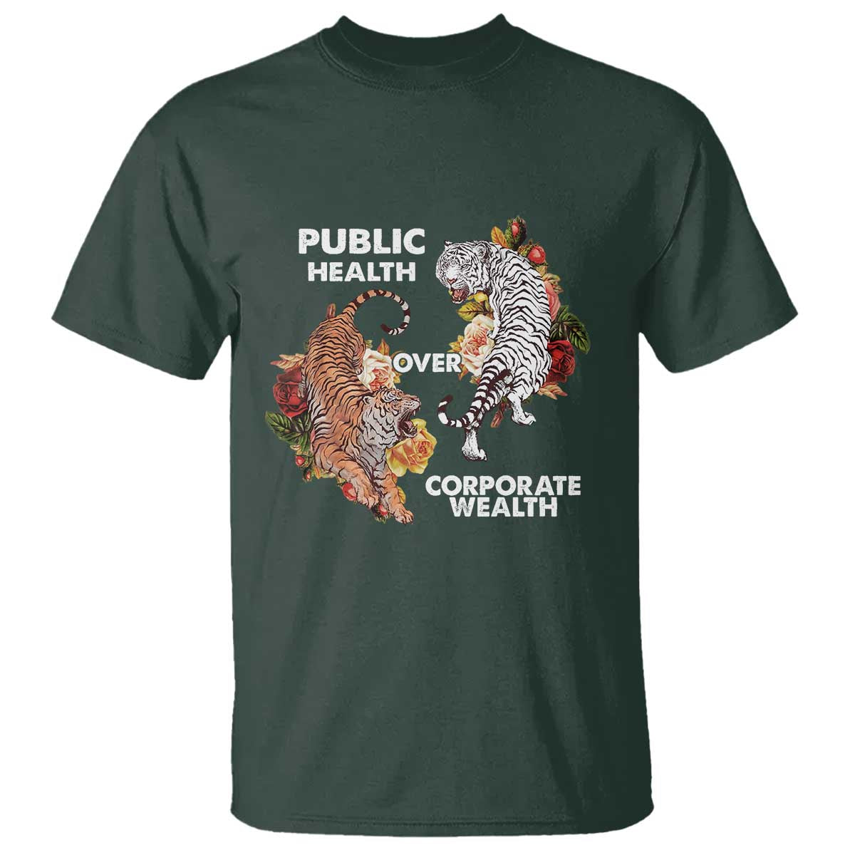 public-health-over-corporate-wealth-t-shirt-social-justice-tiger