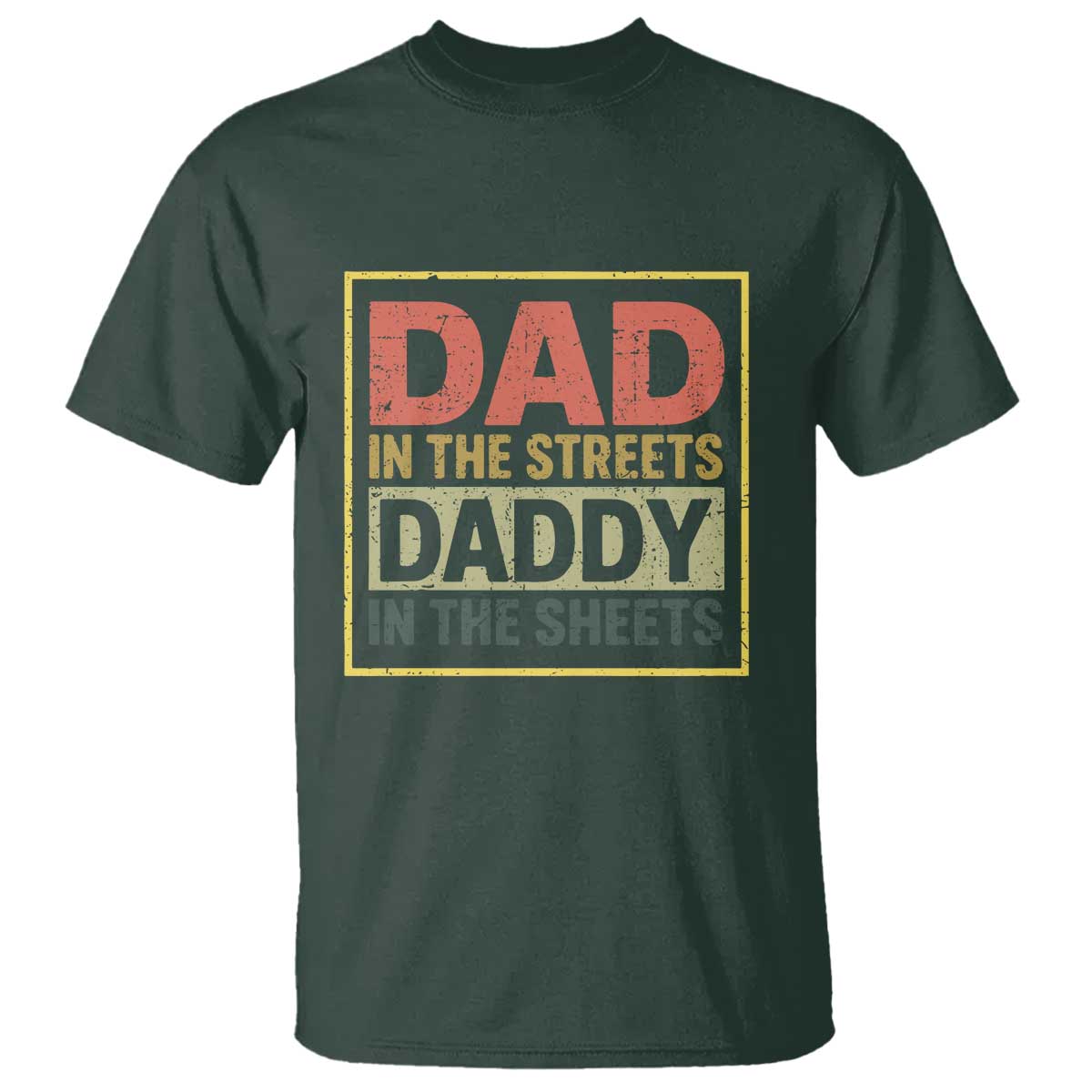 funny-dad-in-the-streets-daddy-in-the-sheets-t-shirt-fathers-day