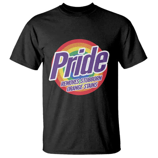 funny-pride-removes-stubborn-orange-stains-t-shirt-lgbtq-pride-month
