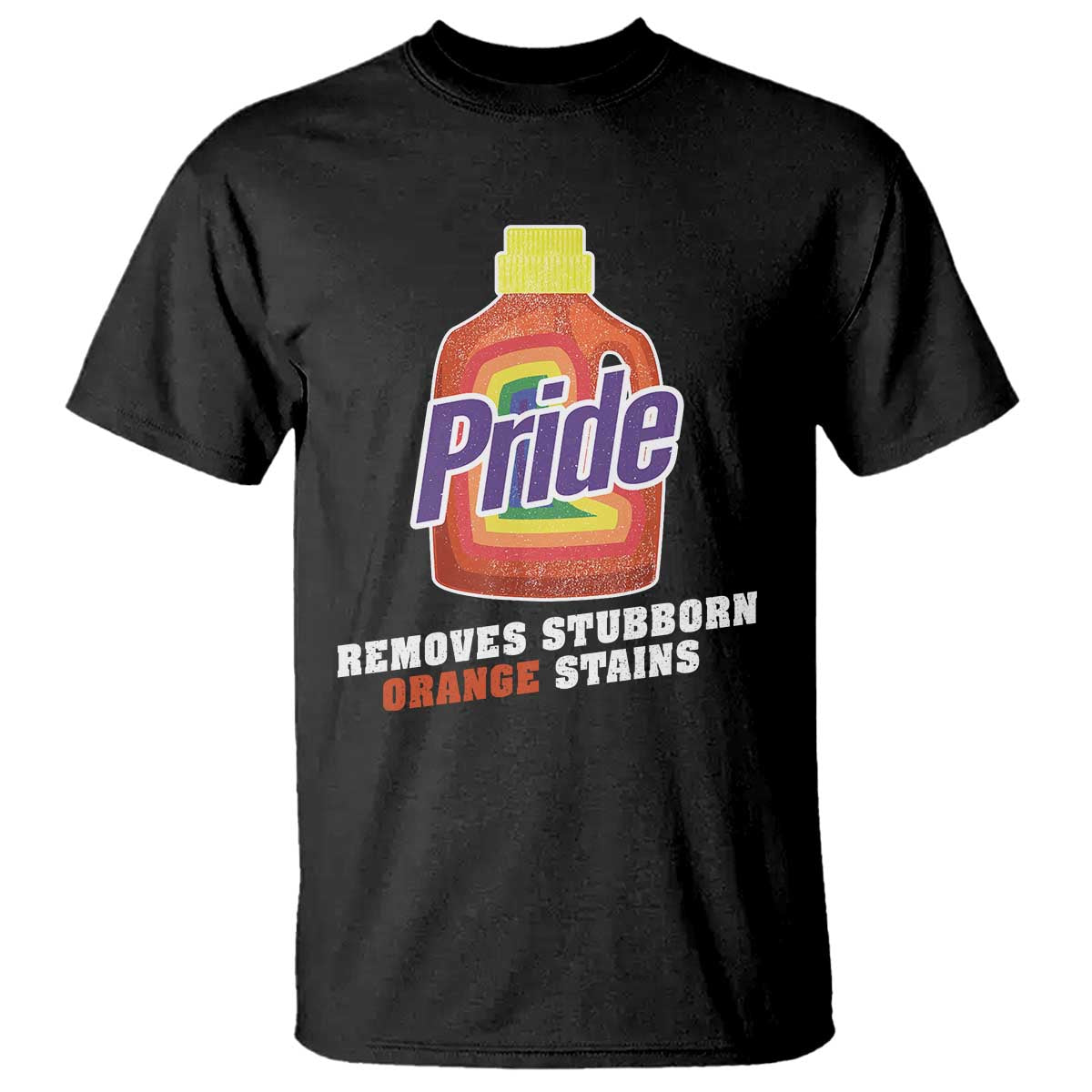 funny-pride-removes-stubborn-orange-stains-t-shirt-pride-month-lgbtq