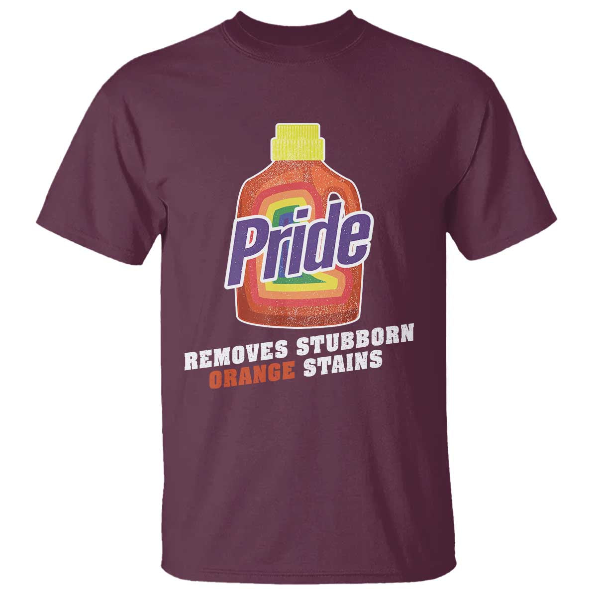 funny-pride-removes-stubborn-orange-stains-t-shirt-pride-month-lgbtq