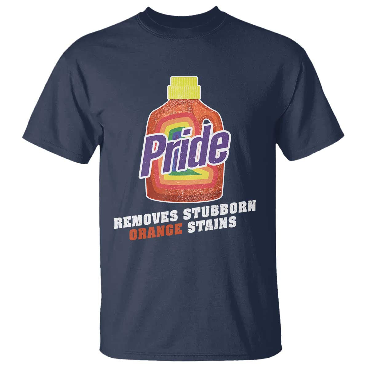 funny-pride-removes-stubborn-orange-stains-t-shirt-pride-month-lgbtq