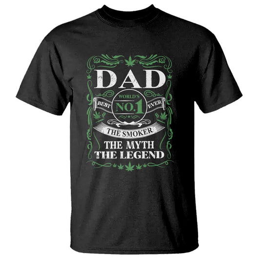 funny-weed-cannabis-dad-t-shirt-worlds-no-1-best-dad-ever-the-smoker-the-myth-the-legend