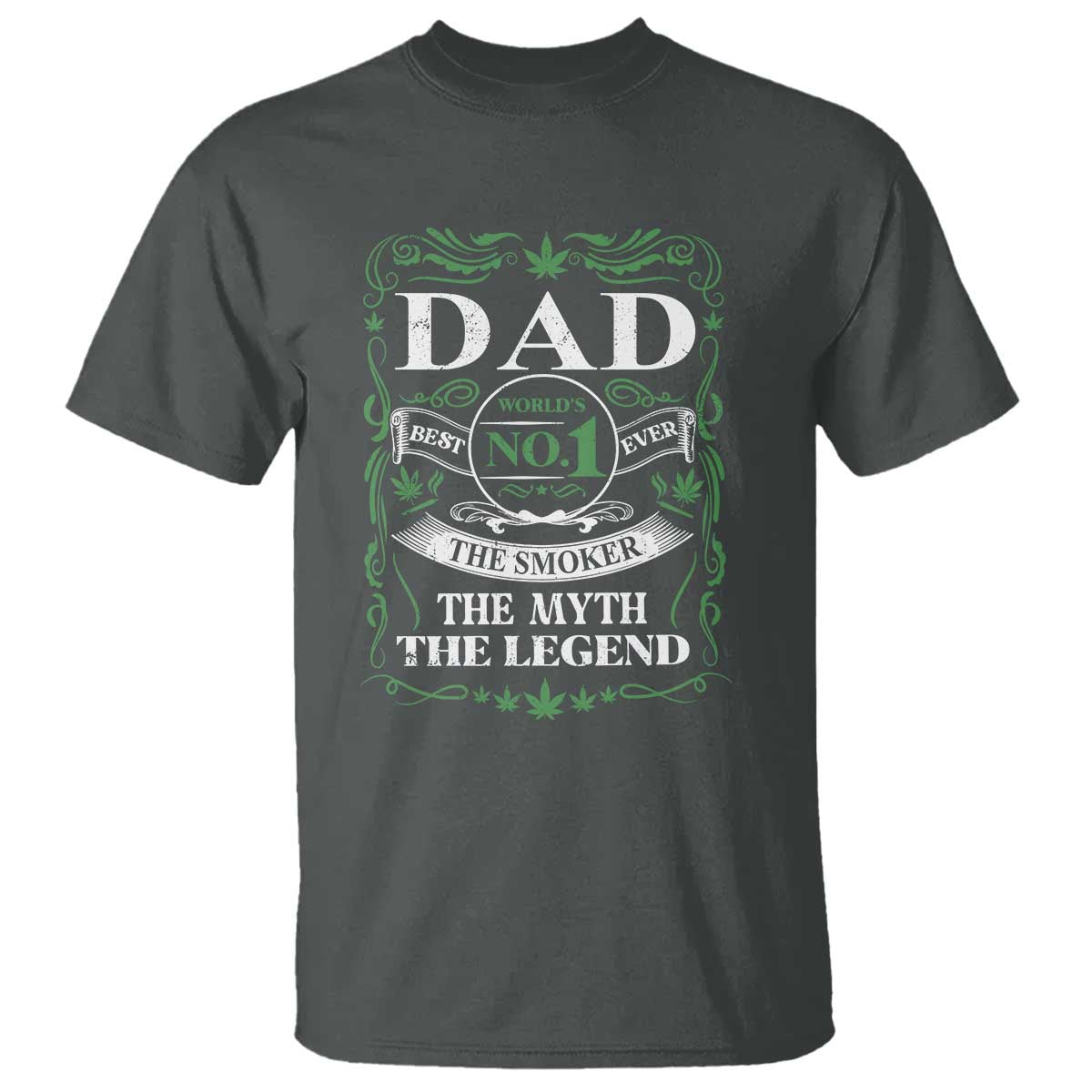 funny-weed-cannabis-dad-t-shirt-worlds-no-1-best-dad-ever-the-smoker-the-myth-the-legend