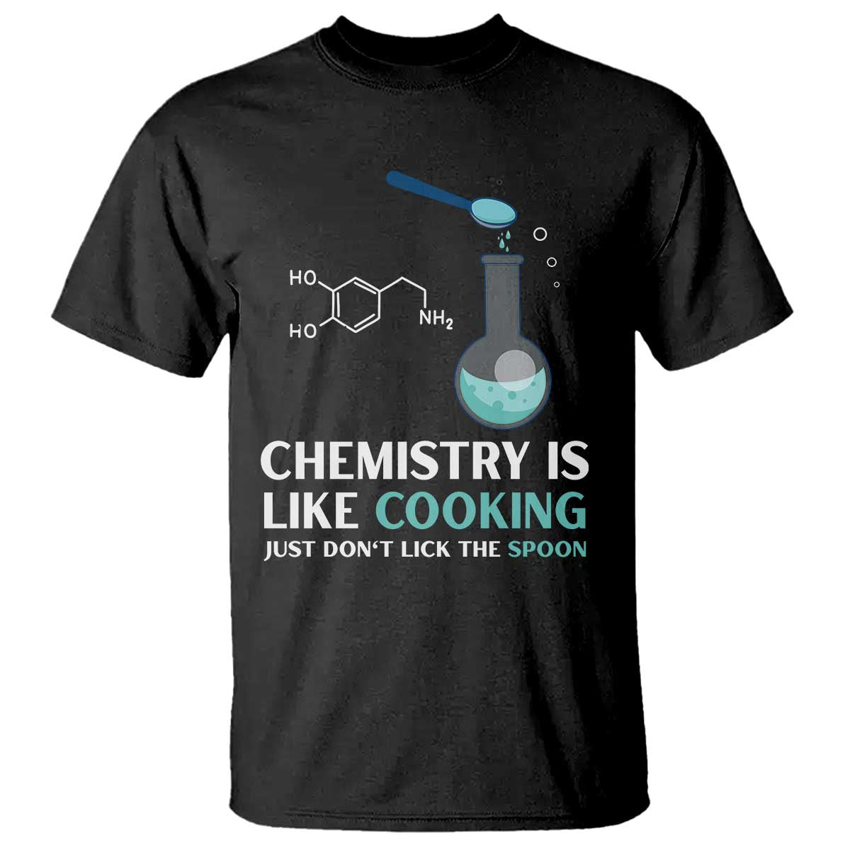 funny-chemist-t-shirt-chemistry-is-like-cooking-just-dont-lick-the-spoon-science-nerd
