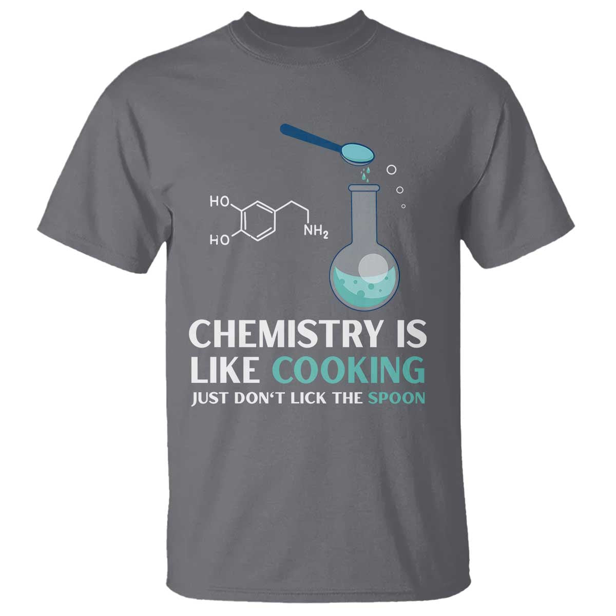 funny-chemist-t-shirt-chemistry-is-like-cooking-just-dont-lick-the-spoon-science-nerd