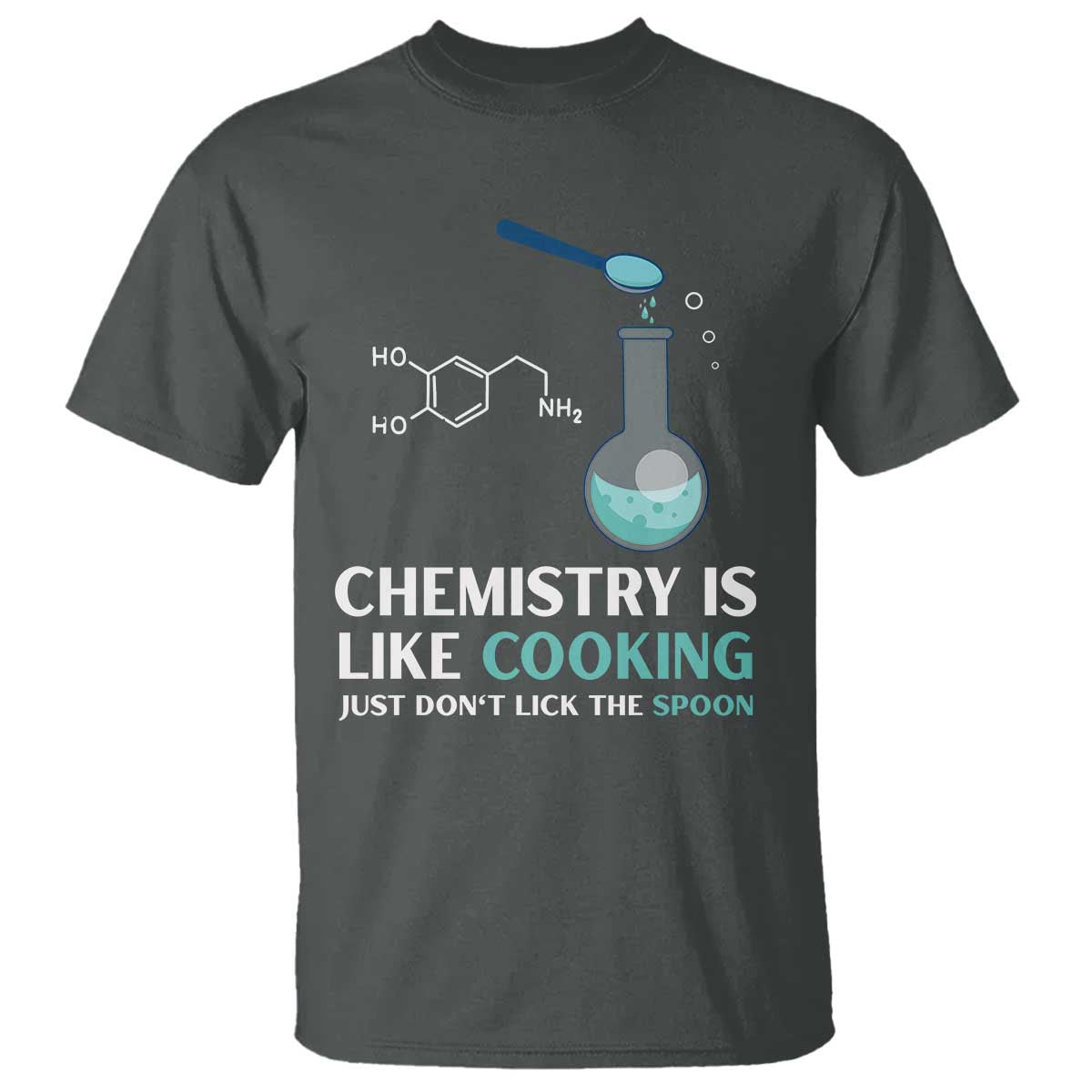 funny-chemist-t-shirt-chemistry-is-like-cooking-just-dont-lick-the-spoon-science-nerd