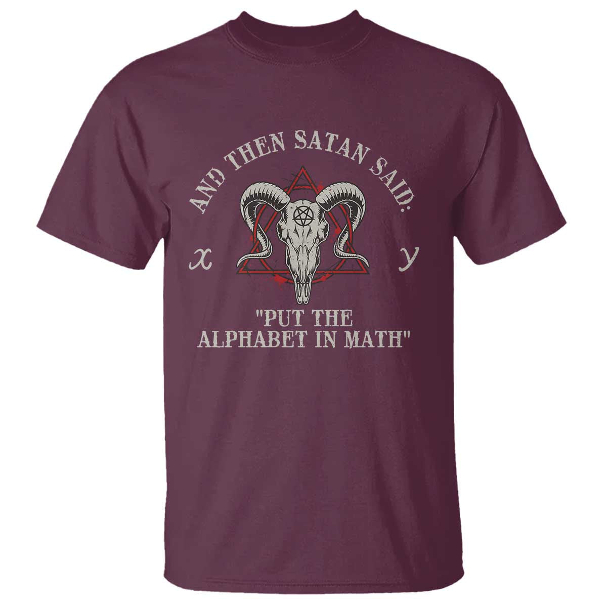 funny-math-teacher-t-shirt-and-then-satan-said-put-the-alphabet-in-math