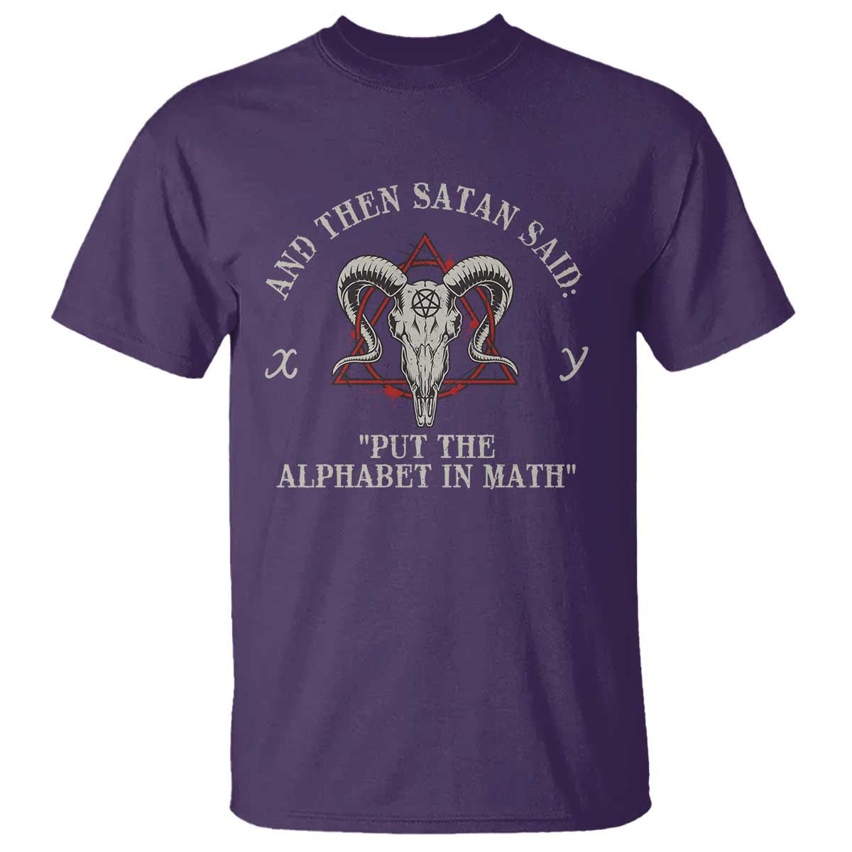 funny-math-teacher-t-shirt-and-then-satan-said-put-the-alphabet-in-math